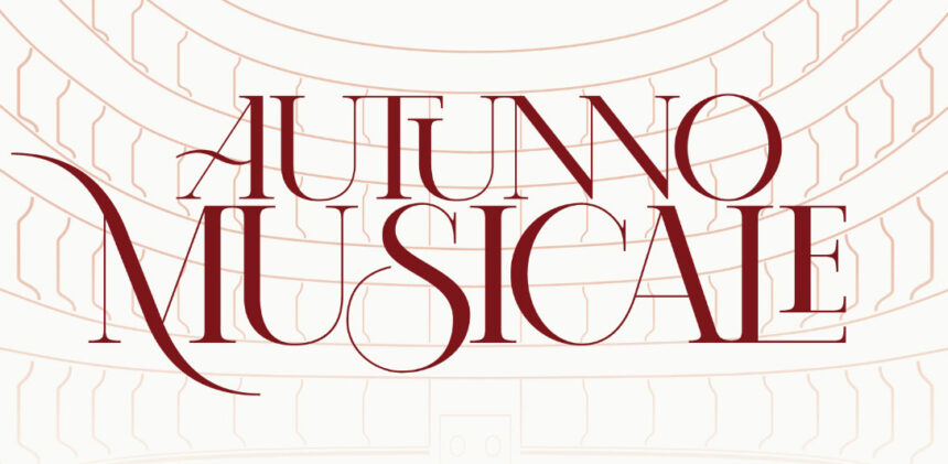 Autunno Musicale: presentato oggi il nuovo cartellone ! Autunno Musicale: presentato oggi il nuovo cartellone !